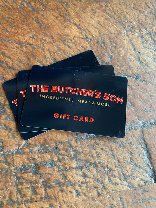 IN STORE GIFT CARDS - BUTCHER'S SON